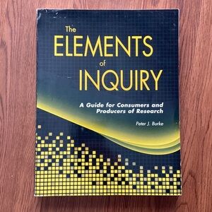 Elements of Inquiry: A Guide for Consumers and Producers of Research Paperback
